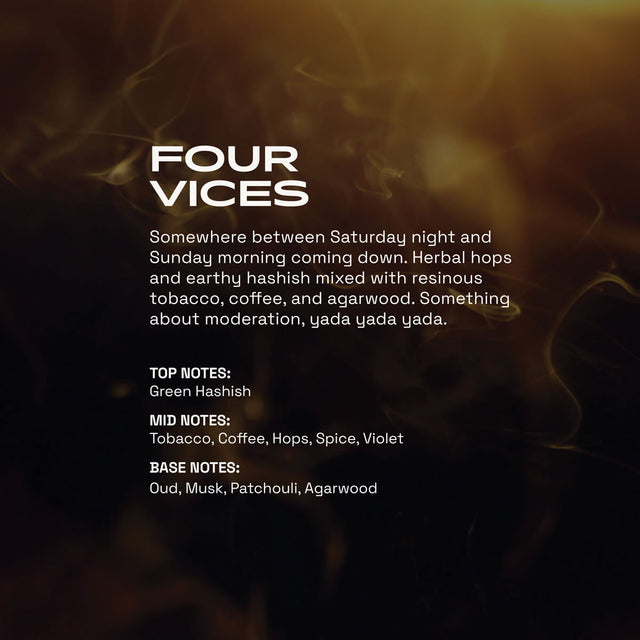 Four Vices fragrance graphic with swirling golden-brown smoke on a dark background. Text describes the scent as a rebellious, hazy blend with notes of green hashish, tobacco, coffee, hops, spice, violet, oud, musk, patchouli, and agarwood.