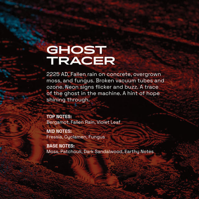 Ghost Tracer fragrance graphic showing rain ripples in a dark puddle with red and blue neon reflections. Text describes the scent as a futuristic, earthy blend with notes of bergamot, fallen rain, violet leaf, freesia, cyclamen, fungus, moss, patchouli, dark sandalwood, and earthy notes.